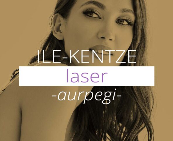 ILE-KENTZE LASER SHR - aurpegi