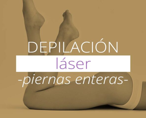 DEPILACIÓN LÁSER - piernas enteras